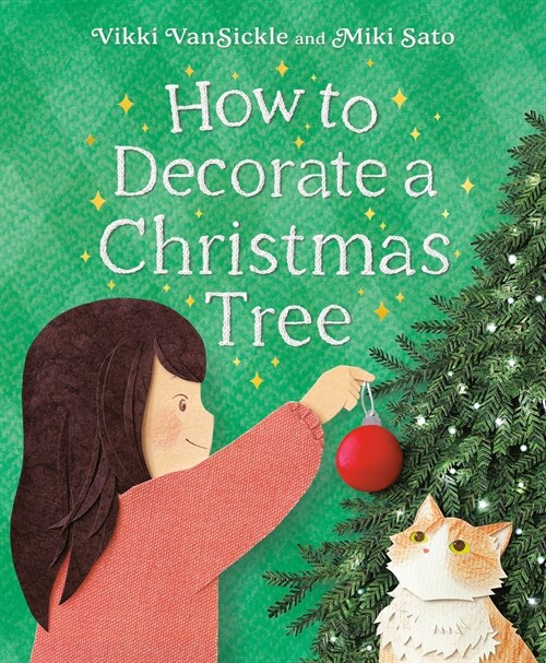 How to Decorate a Christmas Tree (Hardcover)
