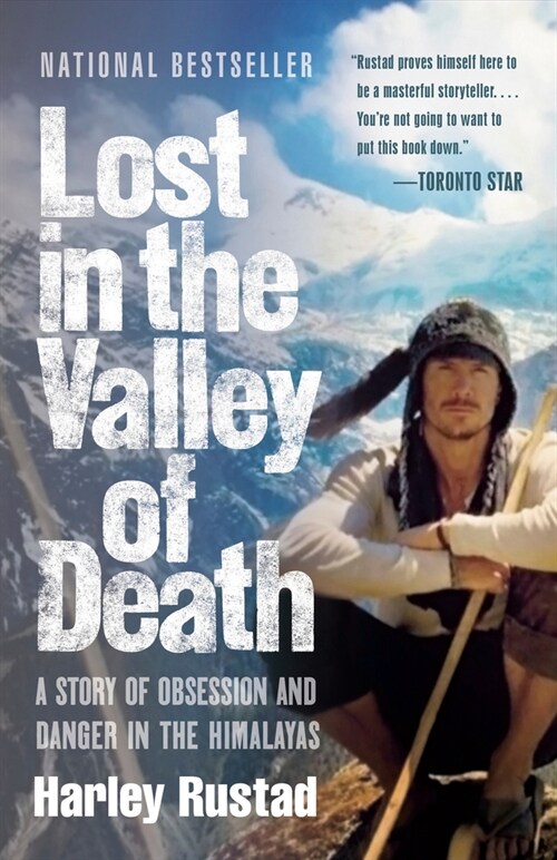 Lost in the Valley of Death: A Story of Obsession and Danger in the Himalayas (Paperback)