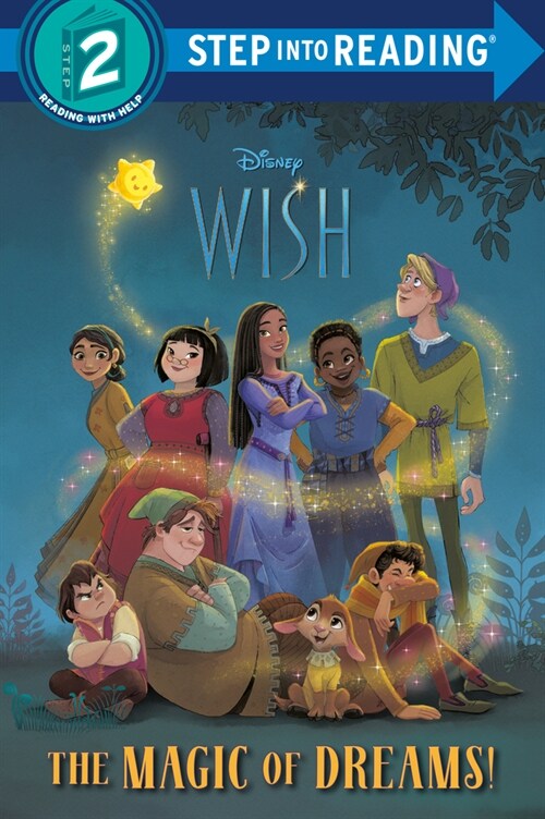 The Magic of Dreams! (Disney Wish) (Paperback)