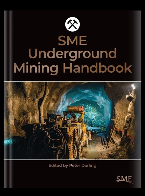 Sme Underground Mining Handbook (Hardcover)