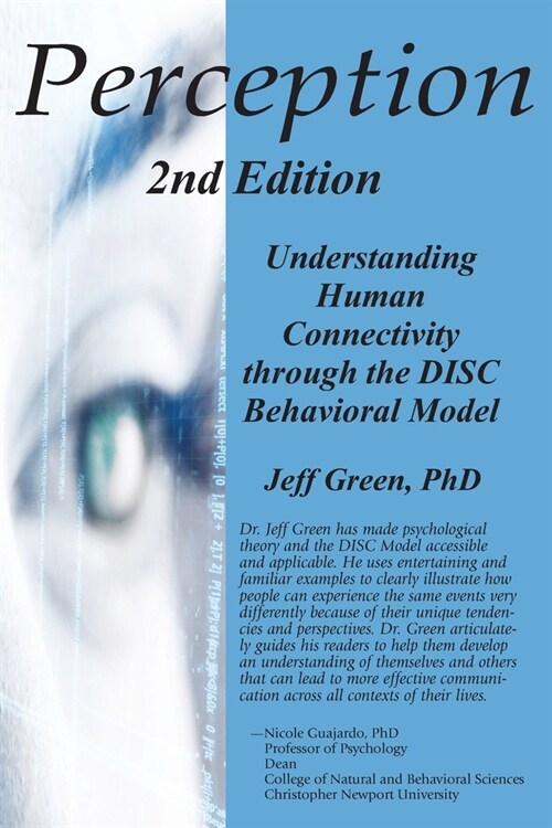 Perception: Understanding Human Connectivity through the DISC Behavioral Model (Paperback)