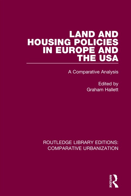 Land and Housing Policies in Europe and the USA : A Comparative Analysis (Paperback)