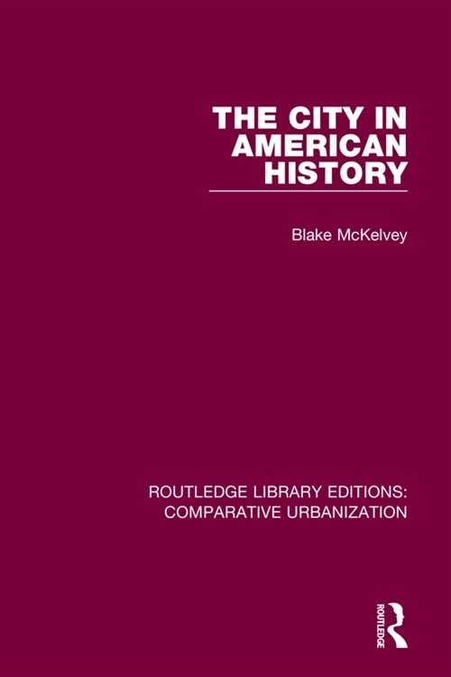 The City in American History (Paperback)