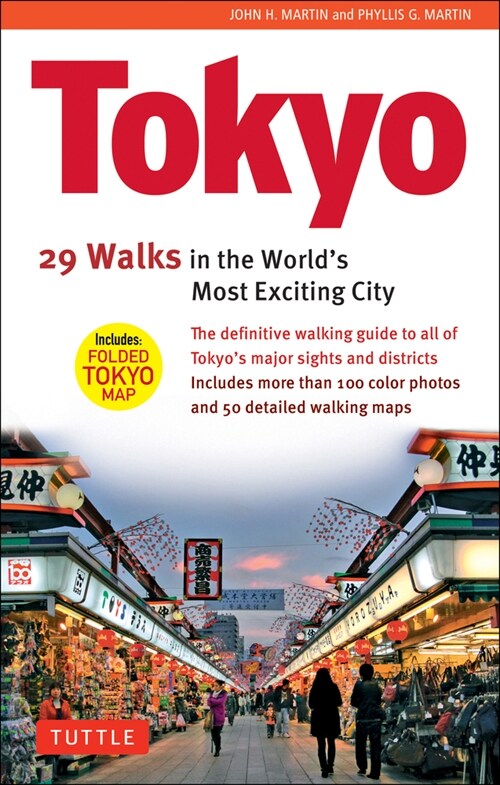 Tokyo, 29 Walks in the Worlds Most Exciting City (Paperback)