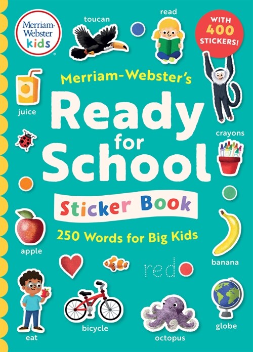 Merriam-Websters Ready-For-School Sticker Book: 250 Words for Big Kids (Paperback)