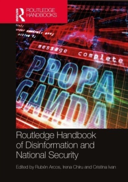 Routledge Handbook of Disinformation and National Security (Hardcover)