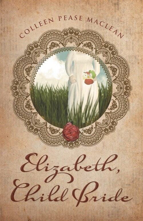 Elizabeth, Child Bride (Paperback)