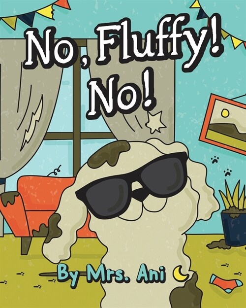 No, Fluffy! No! (Paperback)