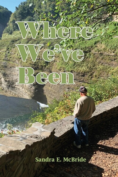 Where Weve Been (Paperback)