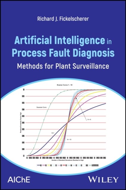 Artificial Intelligence in Process Fault Diagnosis (Hardcover)