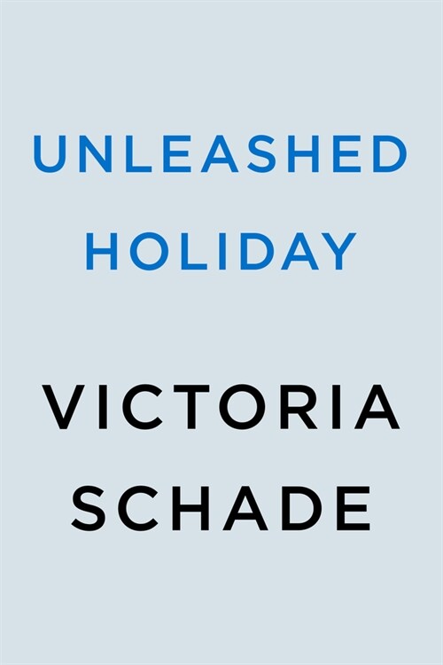 Unleashed Holiday (Paperback)