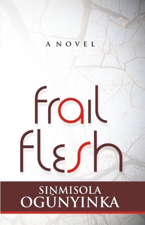 Frail Flesh (Paperback)