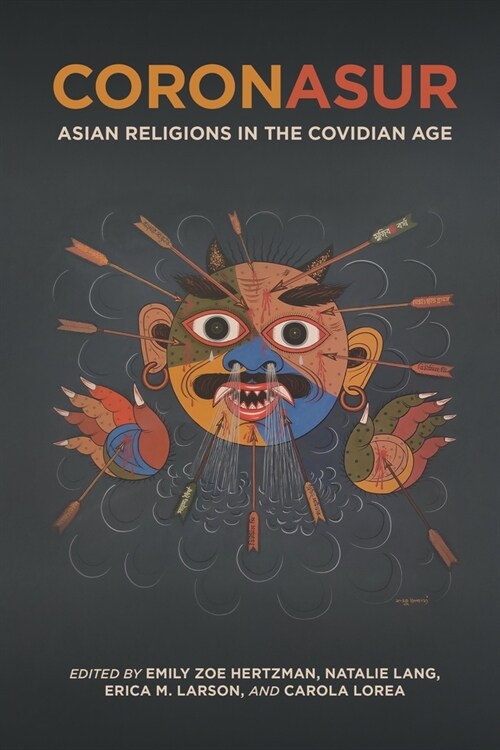 Coronasur: Asian Religions in the Covidian Age (Hardcover)