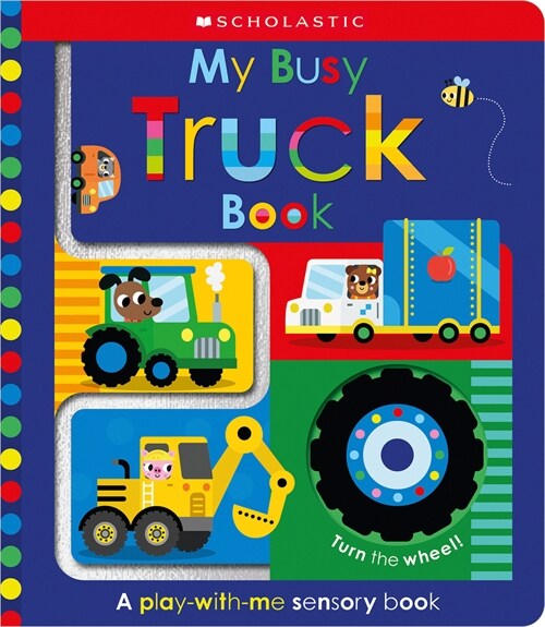 My Busy Truck Book: Scholastic Early Learners (Touch and Explore) (Paperback)