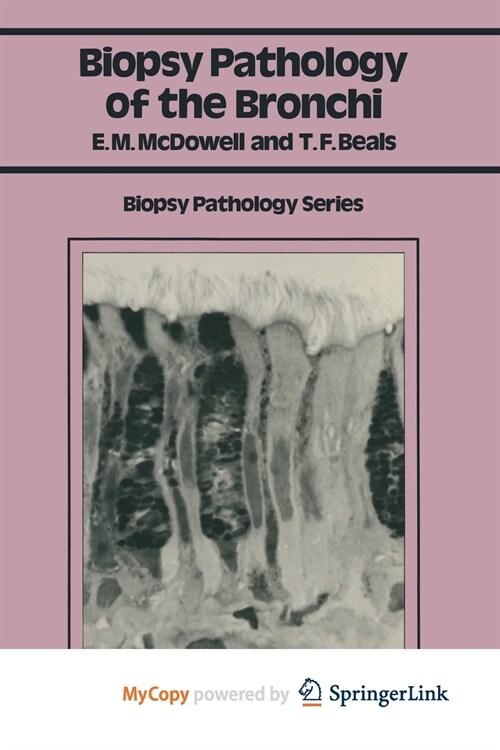 Biopsy Pathology of the Bronchi (Paperback)
