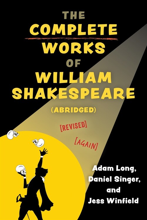 The Complete Works of William Shakespeare (Abridged) [Revised] [Again] (Paperback, Trade)
