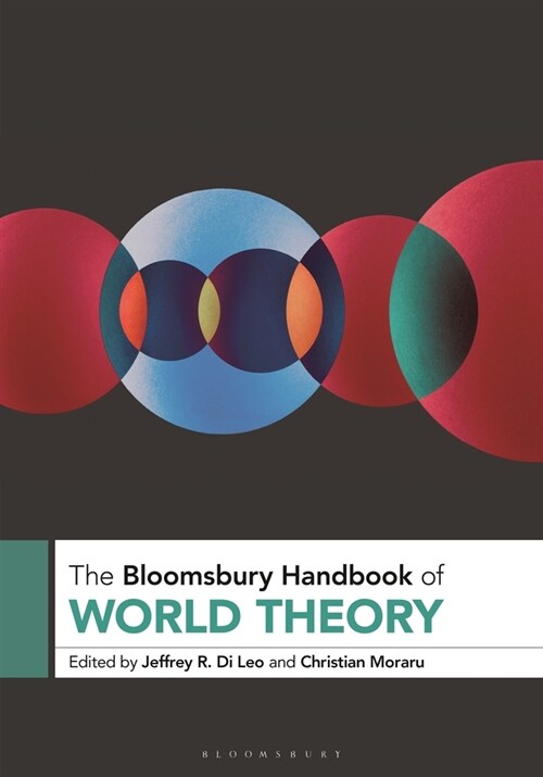 The Bloomsbury Handbook of World Theory (Paperback)