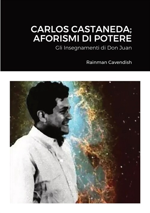 Carlos Castaneda; Aforismi di Potere: Gli Insegnamenti di Don Juan (Paperback)