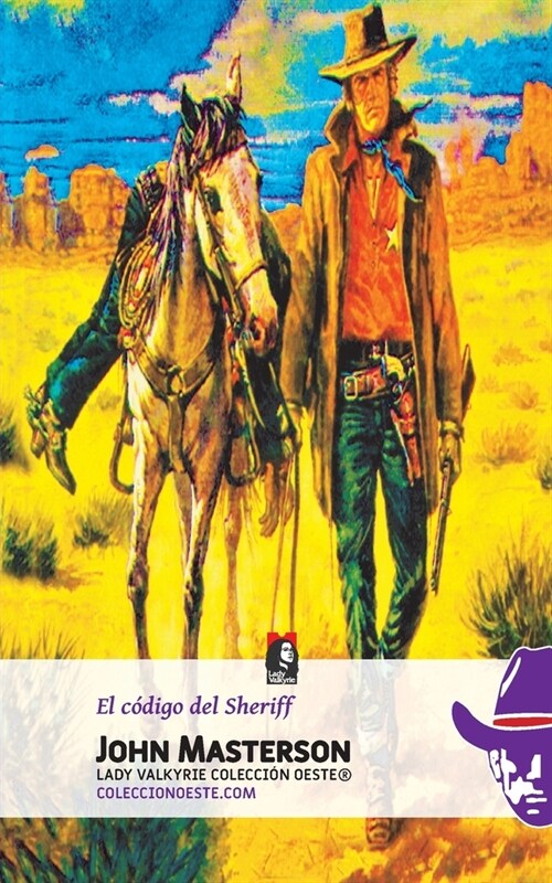 El codigo del Sheriff (Paperback)