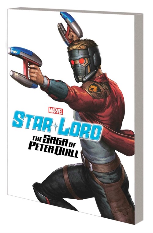 Star-Lord: The Saga of Peter Quill (Paperback)
