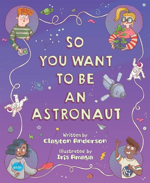 So You Want to Be an Astronaut (Hardcover)