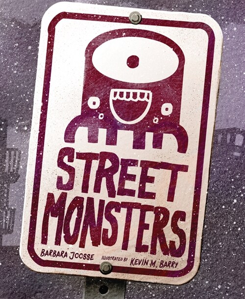 Street Monsters (Hardcover)