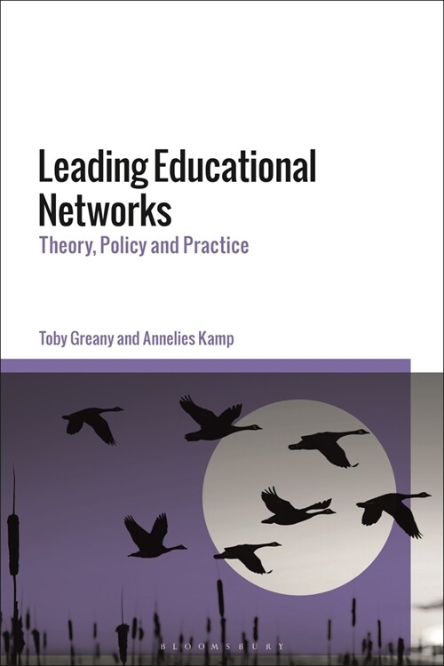 Leading Educational Networks : Theory, Policy and Practice (Paperback)