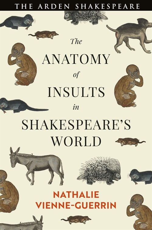 The Anatomy of Insults in Shakespeare’s World (Paperback)