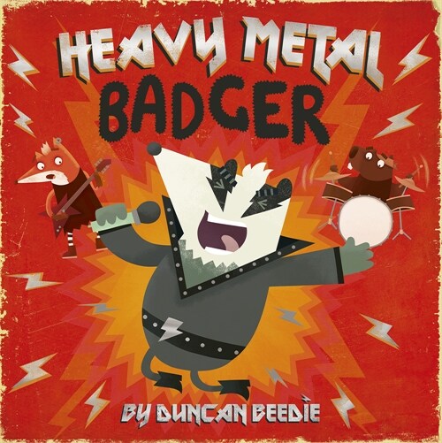 Heavy Metal Badger (Hardcover)