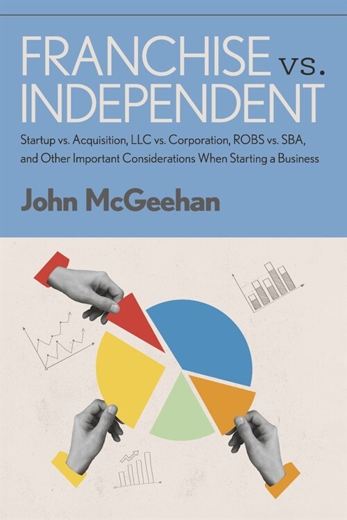 Franchise vs. Independent (Paperback)