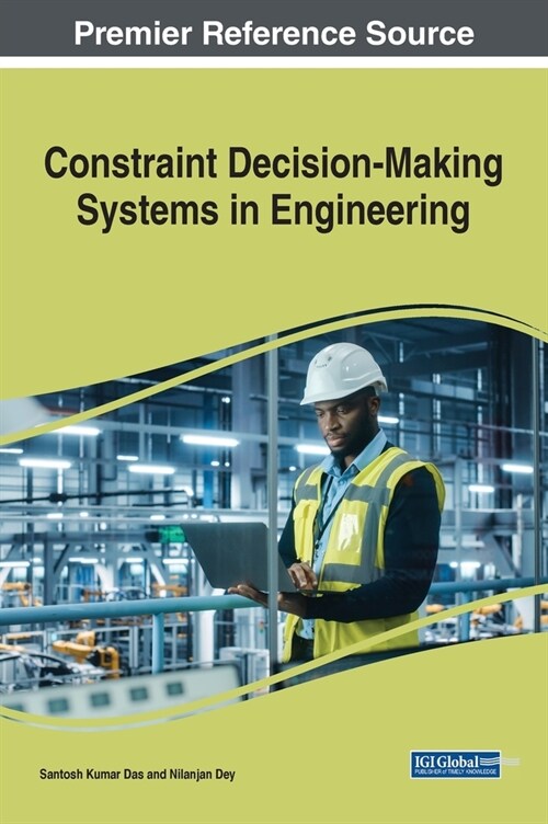 Constraint Decision-Making Systems in Engineering (Hardcover)