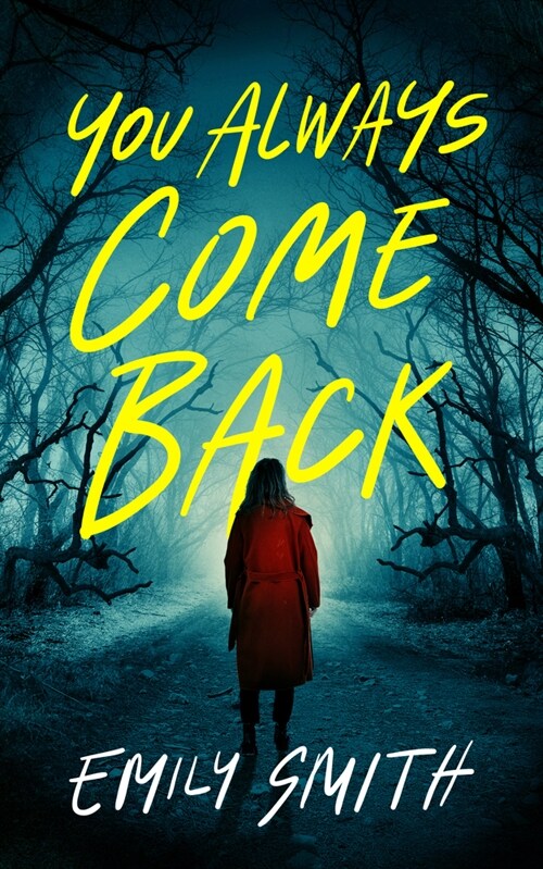 You Always Come Back (Hardcover)