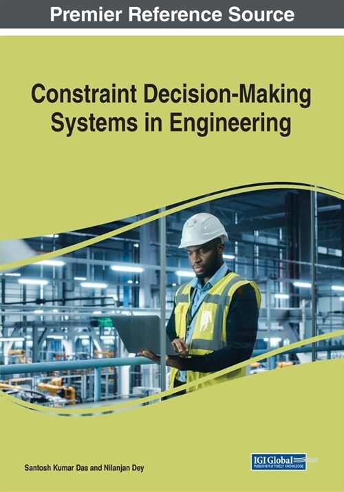 Constraint Decision-Making Systems in Engineering (Paperback)