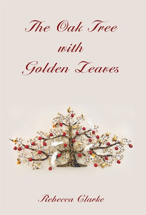 The Oak Tree with Golden Leaves (Hardcover)
