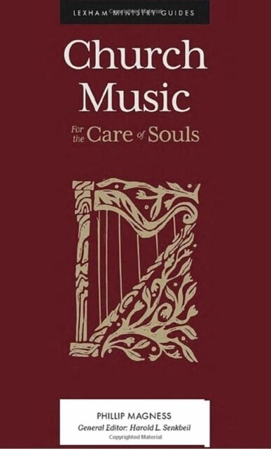 Church Music: For the Care of Souls (Hardcover)