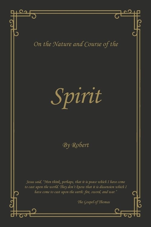 On the Nature and Course of the Spirit (Paperback)