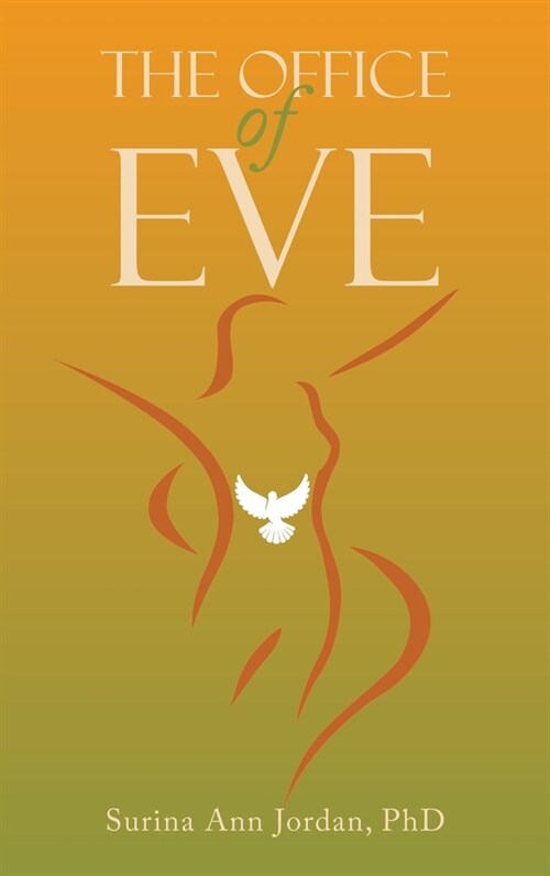 The Office of Eve (Hardcover)