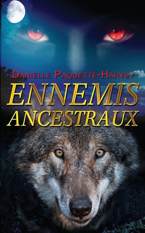 Ennemis Ancestraux: Une romance de vampires dennemis ?amants (Paperback)