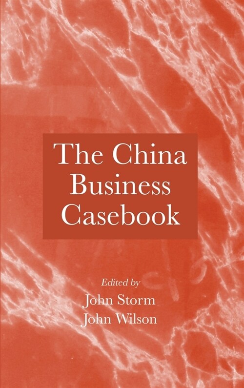 The China Business Casebook (Hardcover)