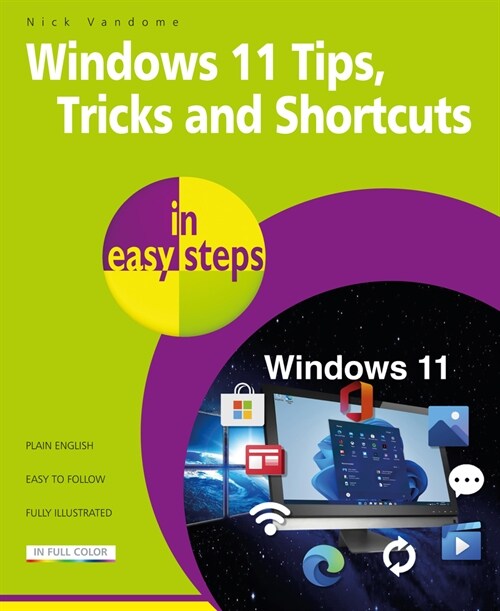 Windows 11 Tips, Tricks & Shortcuts in Easy Steps (Paperback)