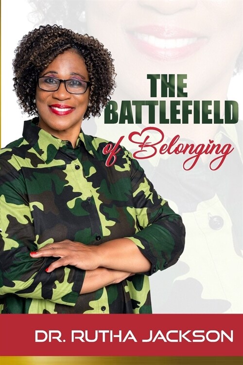 The Battlefield of Belonging (Paperback)