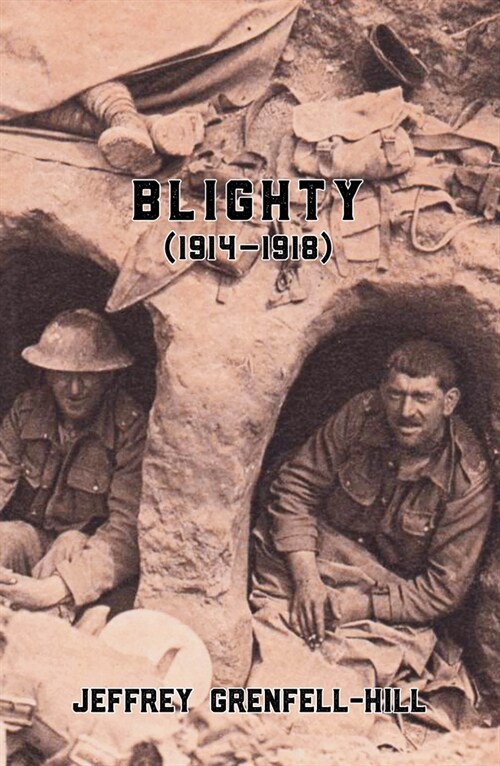 Blighty (1914-1918) (Paperback)