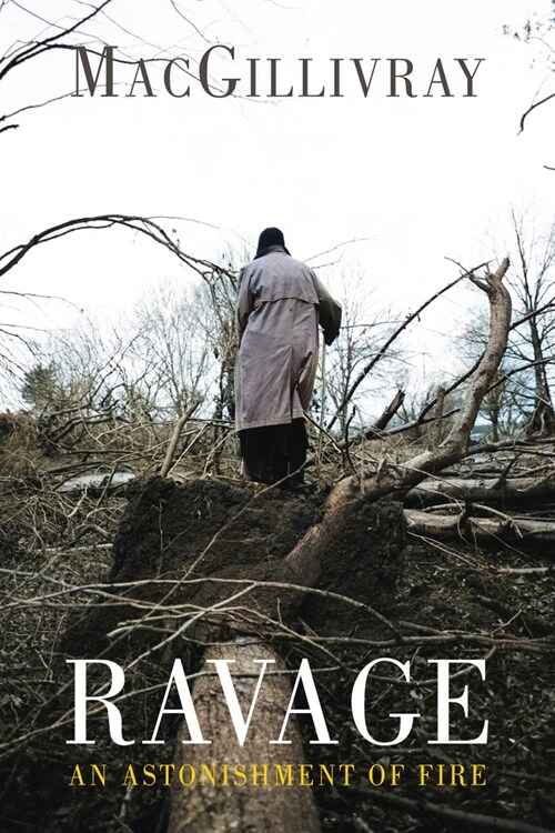 Ravage : An Astonishment of Fire (Paperback)
