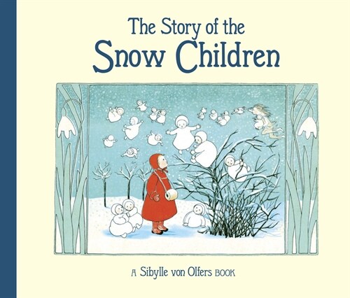 The Story of the Snow Children (Hardcover, 2 Revised edition)