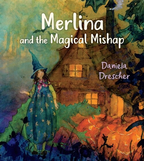 Merlina and the Magical Mishap (Hardcover)