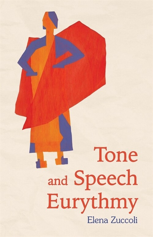 Tone and Speech Eurythmy (Paperback)