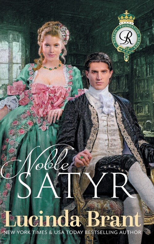 Noble Satyr: A Georgian Historical Romance (Hardcover, Foundation Seri)