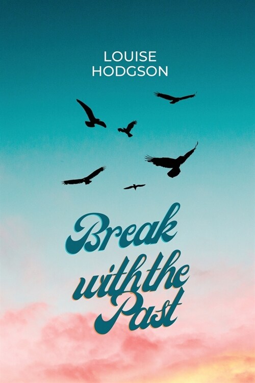 Break with the Past (Paperback)