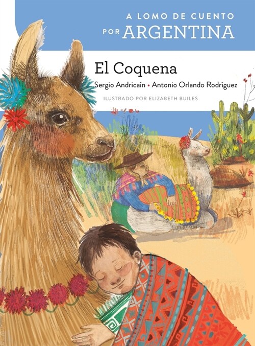 A Lomo de Cuento Por Argentina: El Coquena (Paperback)