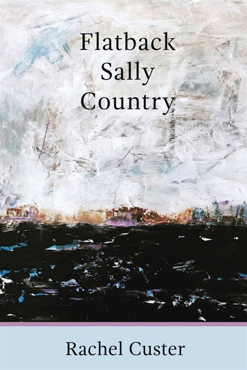 Flatback Sally Country (Paperback)